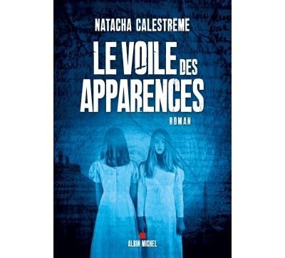Couverture de Le Voile des apparences par Natacha Calestrémé