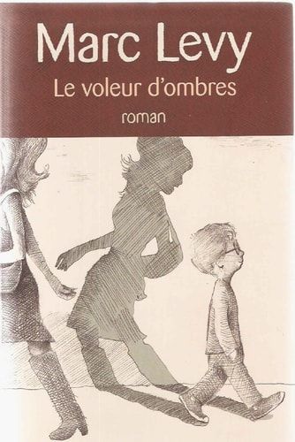 Le voleur d'ombres roman