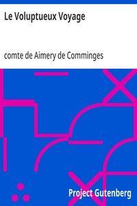 Le Voluptueux Voyage