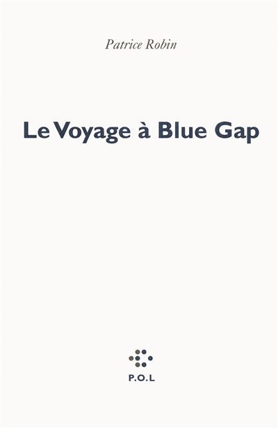 Le Voyage à Blue Gap