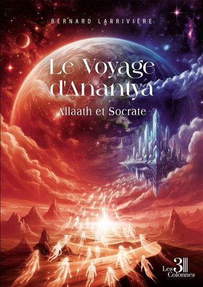 Le Voyage d'Anantya - Livre III Allaath et Socrate