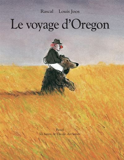 Le voyage d'Oregon -  - Louis Joos