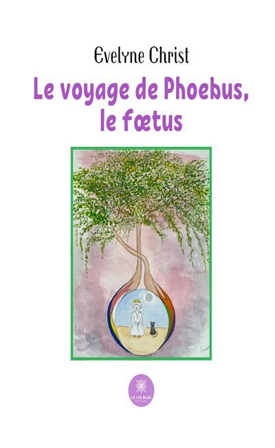 Le voyage de Phoebus, le foetus