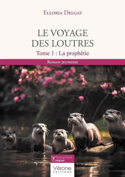 Le voyage des loutres Tome 1 : La prophétie