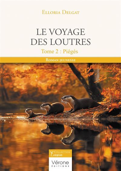 Le voyage des loutres Tome 2 Piégés