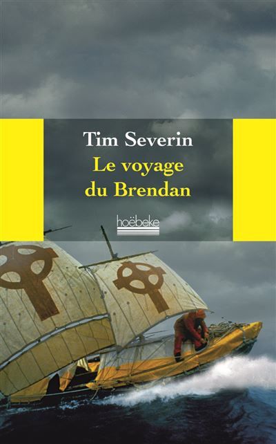 Le voyage du "Brendan" À travers l'Atlantique dans un bateau de cuir