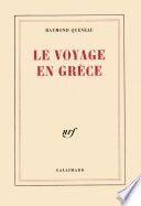 Couverture de Le Voyage en Grèce par Raymond Queneau