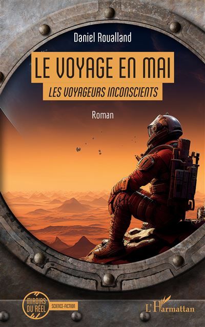 Le voyage en Mai Les voyageurs inconscients