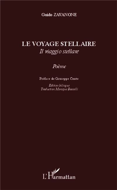 Le voyage stellaire Il viaggio stellare - Edition bilingue Français Italien - Traduction Monique Baccelli