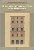 Le XIXe siècle et l'architecture de la Renaissance
