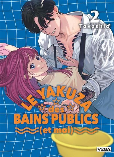 Couverture de Le Yakuza des bains publics (et moi) - Tome 2 - Takashi. - VEGA par Takashi. Takashi.