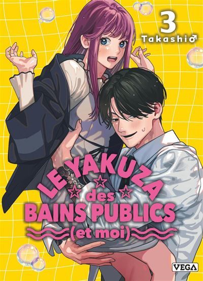 Couverture de Le Yakuza des bains publics (et moi) - Tome 3 - Takashi. - VEGA par Takashi. Takashi.