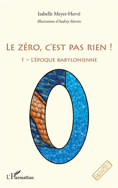 Le zéro, c'est pas rien ! L'époque babylonienne