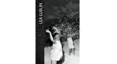 Lea Lublin Retrospective