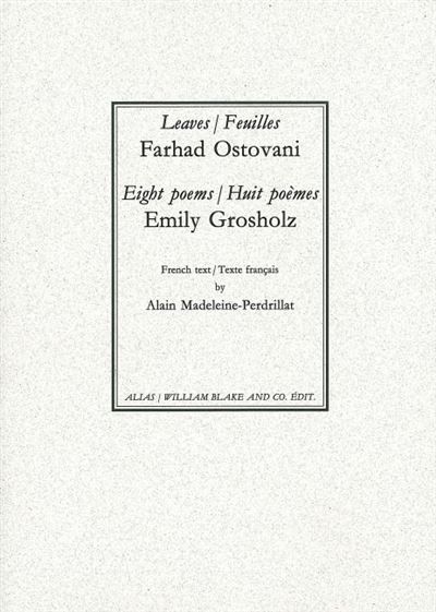 Leaves / Feuilles Eight Poems / Huit poèmes