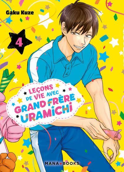Leçons de vie avec grand frère Uramichi T04