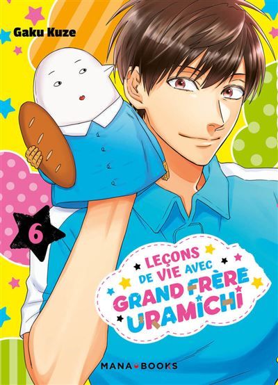 Leçons de vie avec grand frère Uramichi T06