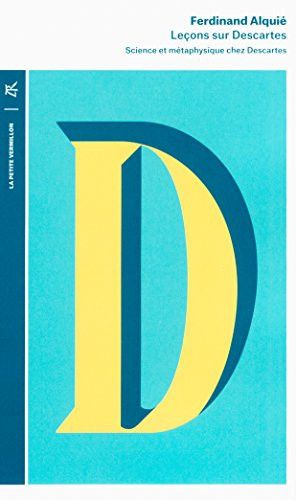 Couverture de Leçons sur Descartes science et métaphysique chez Descartes par Ferdinand Alquié