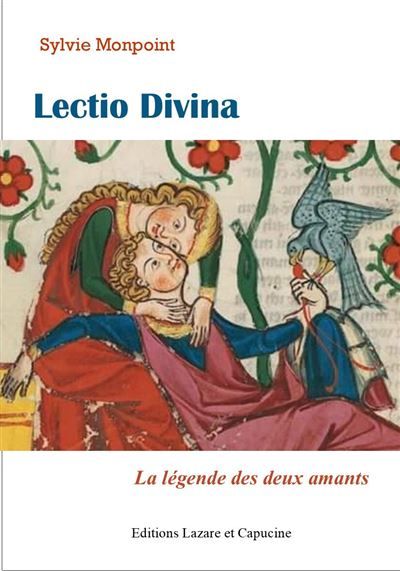 Lectio Divina La légende des deux amants