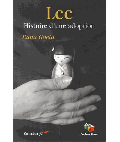 Lee, histoire d'une adoption