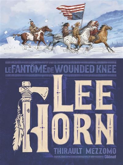 Lee Horn Le Fantôme de Wounded Knee