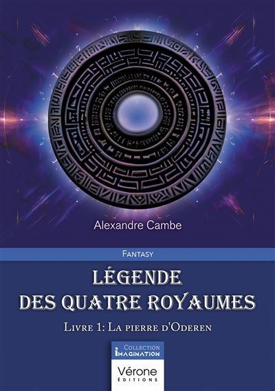 Légende des quatre royaumes Livre 1: La pierre d'Oderen