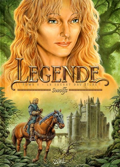 Légende T06 - Le Secret des Éïles
