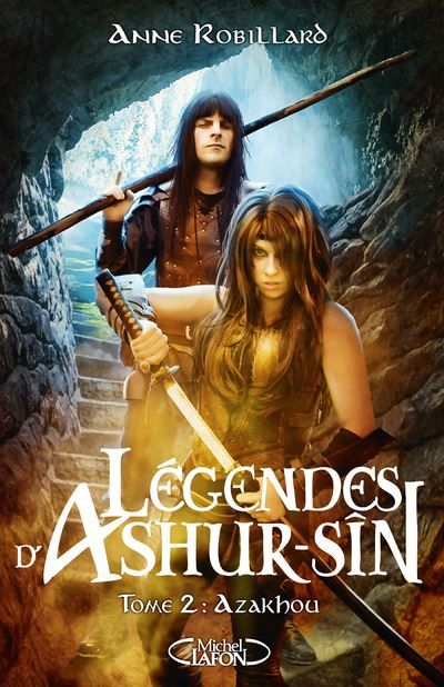 Légendes d'Ashur-Sîn - Tome 2 Azakhou