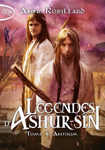 Légendes d'Ashur-Sîn - Tome 4 Antoum