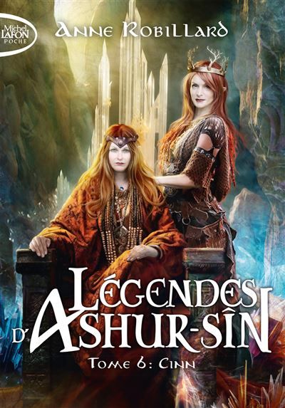 Légendes d'Ashur-Sîn - Tome 6 : Cinn