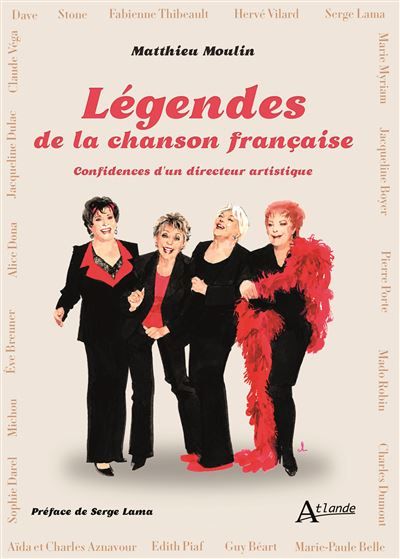 Légendes de la chanson française Confidences d'un directeur artistique