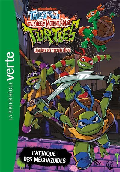Légendes des Tortues Ninja 01 - L'attaque des Méchazoïdes