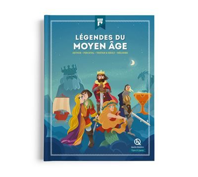 Légendes du Moyen Âge Arthur - Perceval - Tristan & Iseult - Mélusine