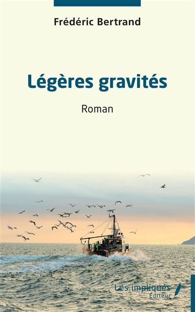Légères gravités Roman
