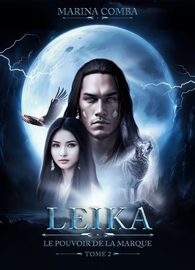 Leïka, le pouvoir de la marque Tome 2