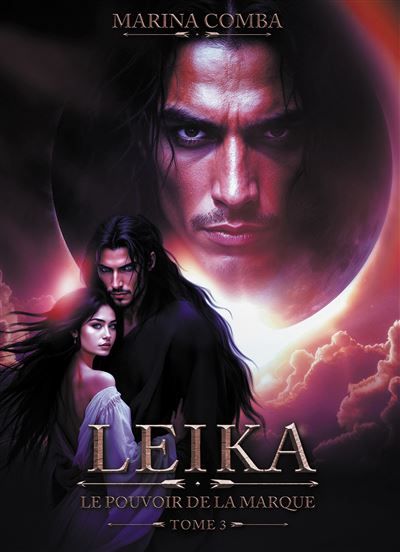 Leïka, le pouvoir de la marque Tome 3