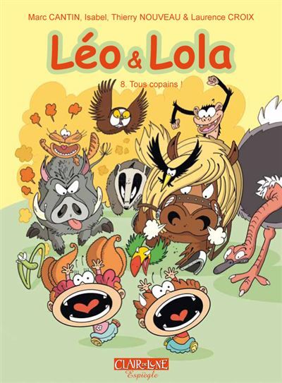 Leo & Lola T08 - Tous copains !