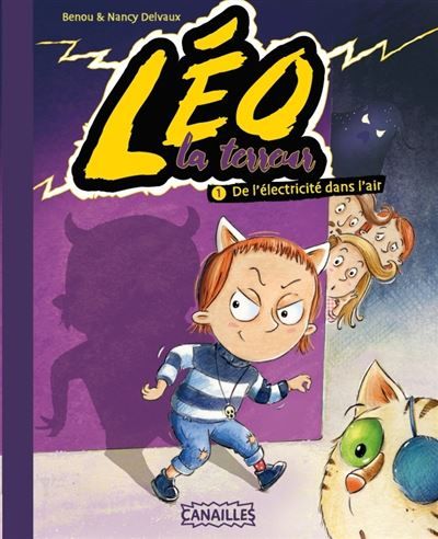 Léo la Terreur - T1 - Nancy Delvaux