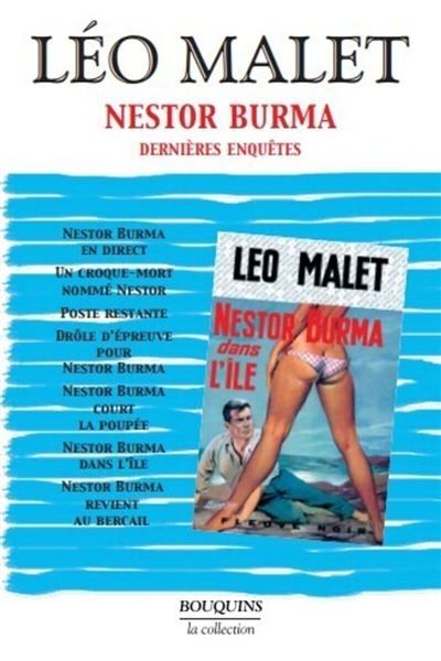 Léo Malet - Nestor Burma - Dernières enquêtes - tome 4 - NE Tome 4