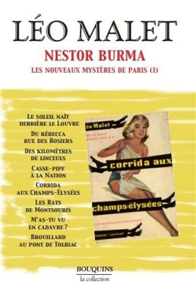 Léo Malet - Nestor Burma - tome 2 - Les nouveaux mystères de Paris (I) - Nouvelle édition Tome 2