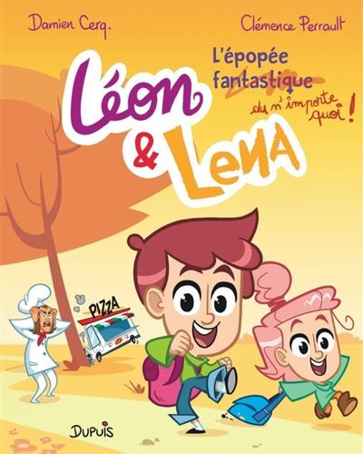 Léon et Lena - Tome 3 - L'épopée fantastique