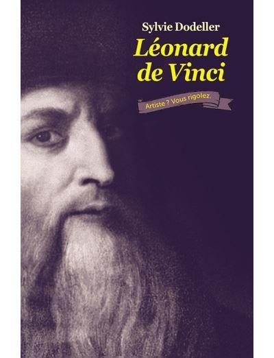 Leonard de vinci (poche) Artiste ? Vous rigolez