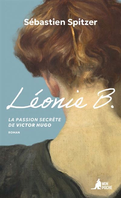 Léonie B. La passion secrète de Victor Hugo
