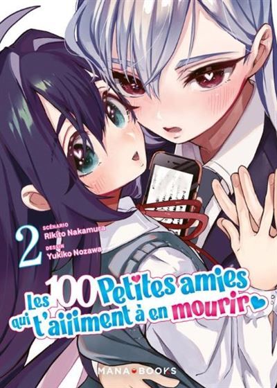 Les 100 petites amies qui t'aiiiment à en mourir T02