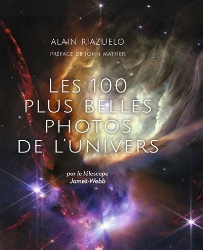 Les 100 plus belles photos de l'Univers Par le télescope James Webb