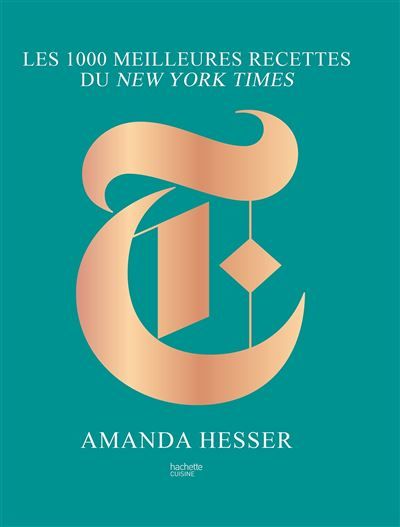 Les 1000 meilleures recettes du New York Times