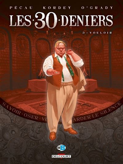 Les 30 Deniers T03 Vouloir