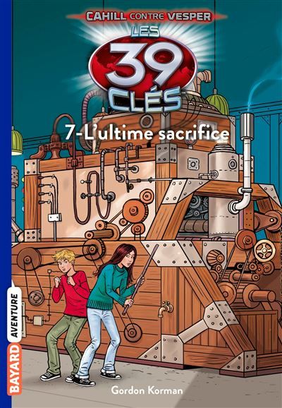 Les 39 clés - Cahill contre Vesper, Tome 07 L'ultime sacrifice - Vanessa Rubio