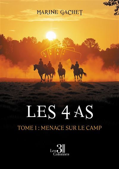 Les 4 as Tome 1 : Menace sur le camp