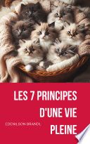 Les 7 Principes d'une vie Pleine